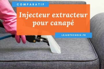 Avis injecteur extracteur canapé