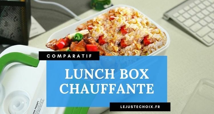 Meilleure lunch box chauffante : Avis et comparatif