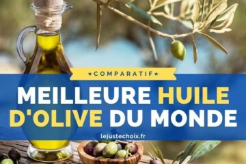 Avis meilleure huile d'olive du monde