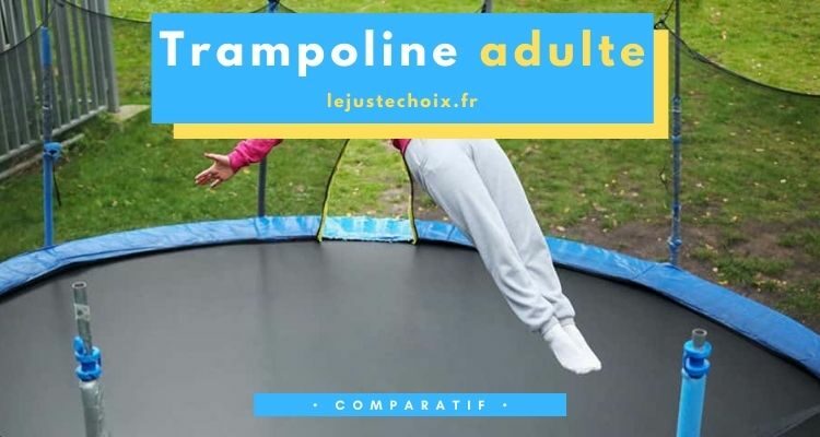 Avis trampoline adulte