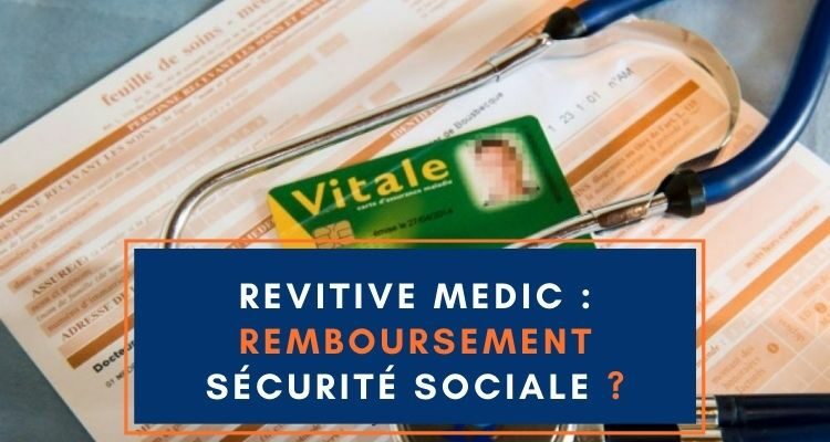 Avis Revitive Medic remboursement sécurité sociale