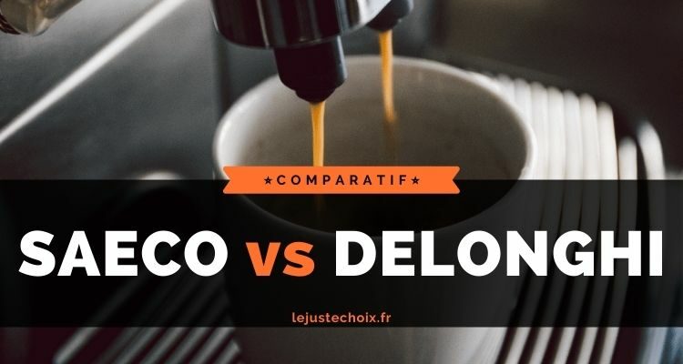 Avis Saeco ou Delonghi