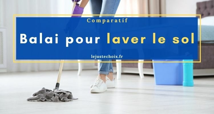 Avis balai pour laver le sol