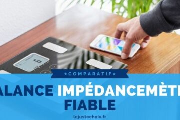 Avis balance impédancemètre fiable