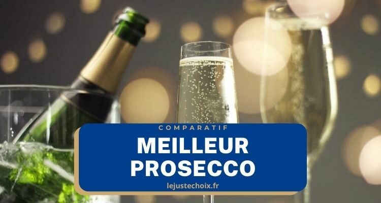 Avis meilleur prosecco