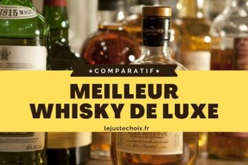 Avis whisky de luxe